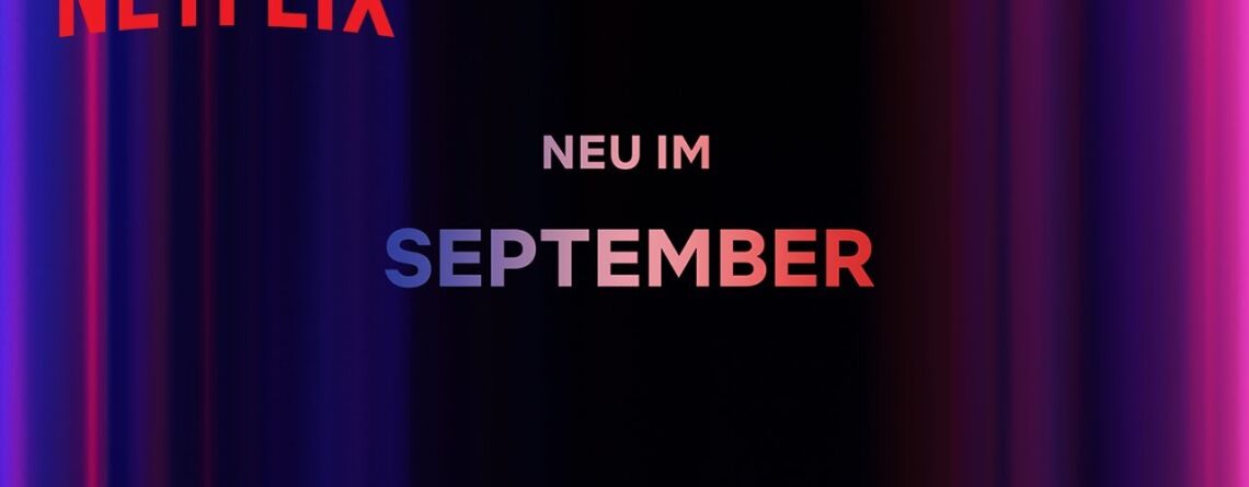 Neu auf Netflix im September 2023