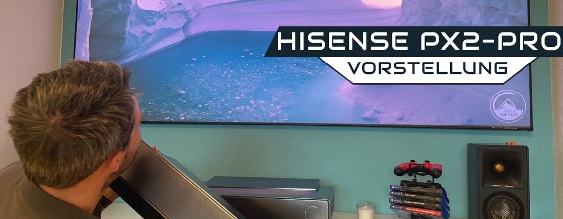 Video Vorstellung: Hisense PX2 Pro