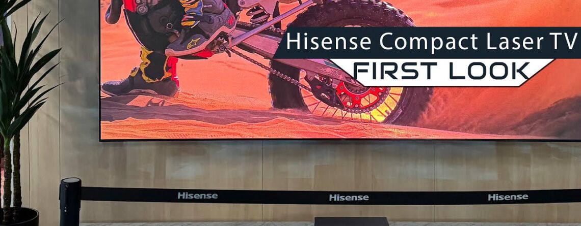 Hisense stellt ultrakompakten Laser TV vor