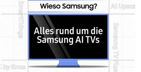 Alles rund um die Samsung AI TVs