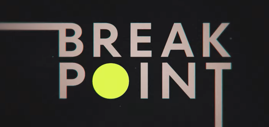 Break Point Offizieller Trailer