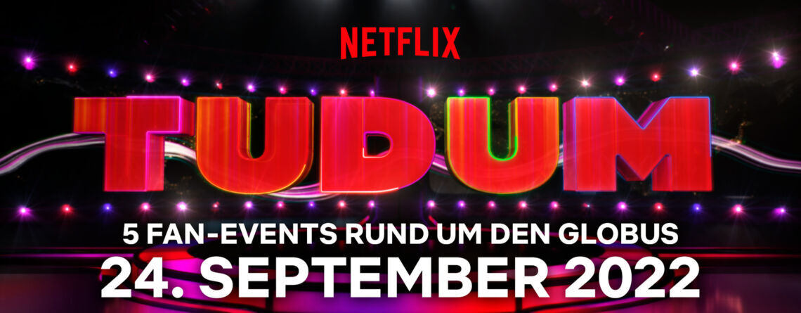 Diesen September steigt wieder das globale Netflix-Fan-Event Tudum