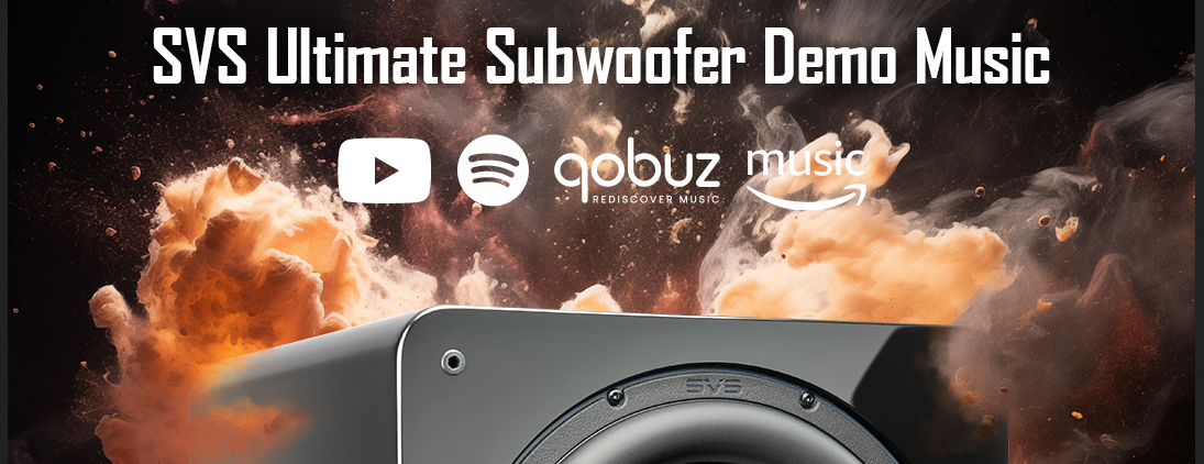 The SVS Ultimate Subwoofer Bass Music Playlist