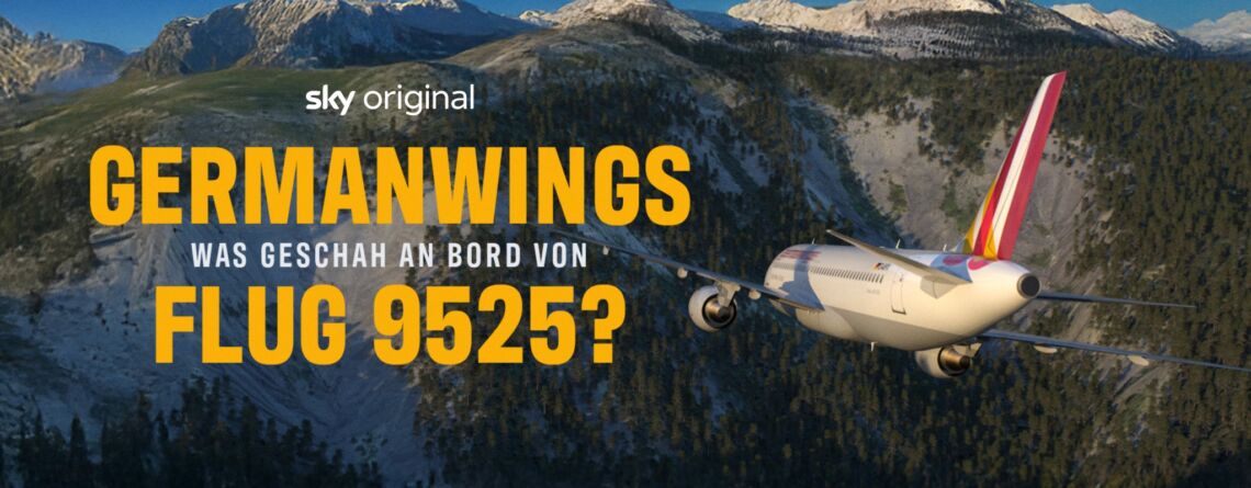 Germanwings – Was geschah an Bord von Flug 9525 ab 14. März