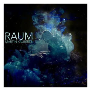 Martin Kälberer – Raum