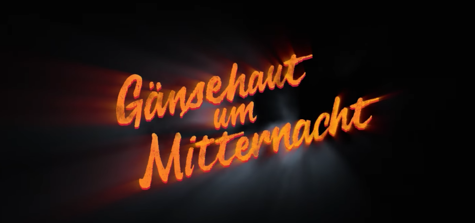 Gänsehaut um Mitternacht ab 7. Oktober