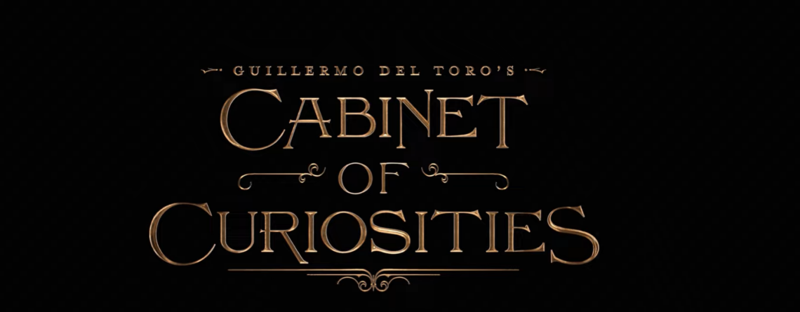 Guillermo del Toro’s Cabinet of Curiosities