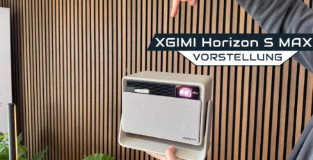 XGIMI Horizion S MAX Video Vorstellung