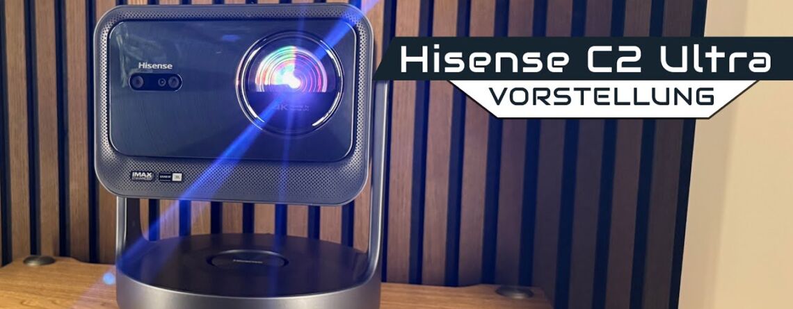 Hisense C2 Ultra Video Vorstellung