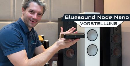 Bluesound Node Nano Video Vorstellung